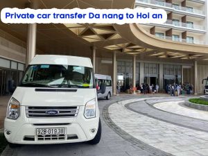 Private car transfer Da nang to Hoi an