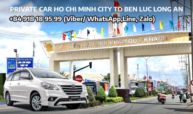 PRIVATE CAR HO CHI MINH CITY TO BEN LUC LONG AN