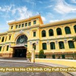 Phu My Port to Ho Chi Minh City Full Day Private Tour