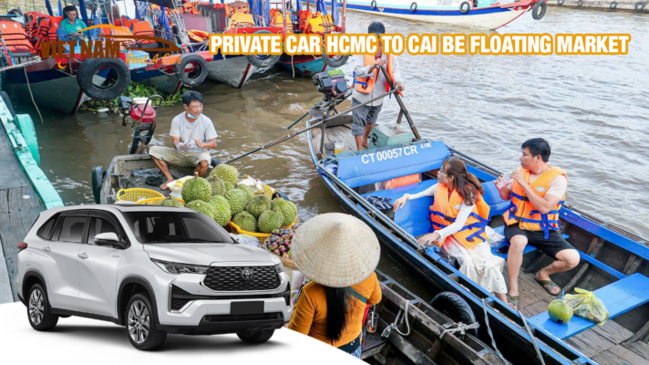 PRIVATE CAR HCMC TO CAI BE FLOATING MARKET