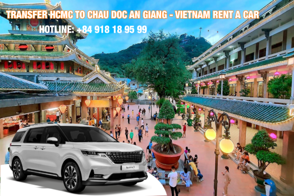 Private Car from Ho Chi Minh City to Chau Doc, An Giang