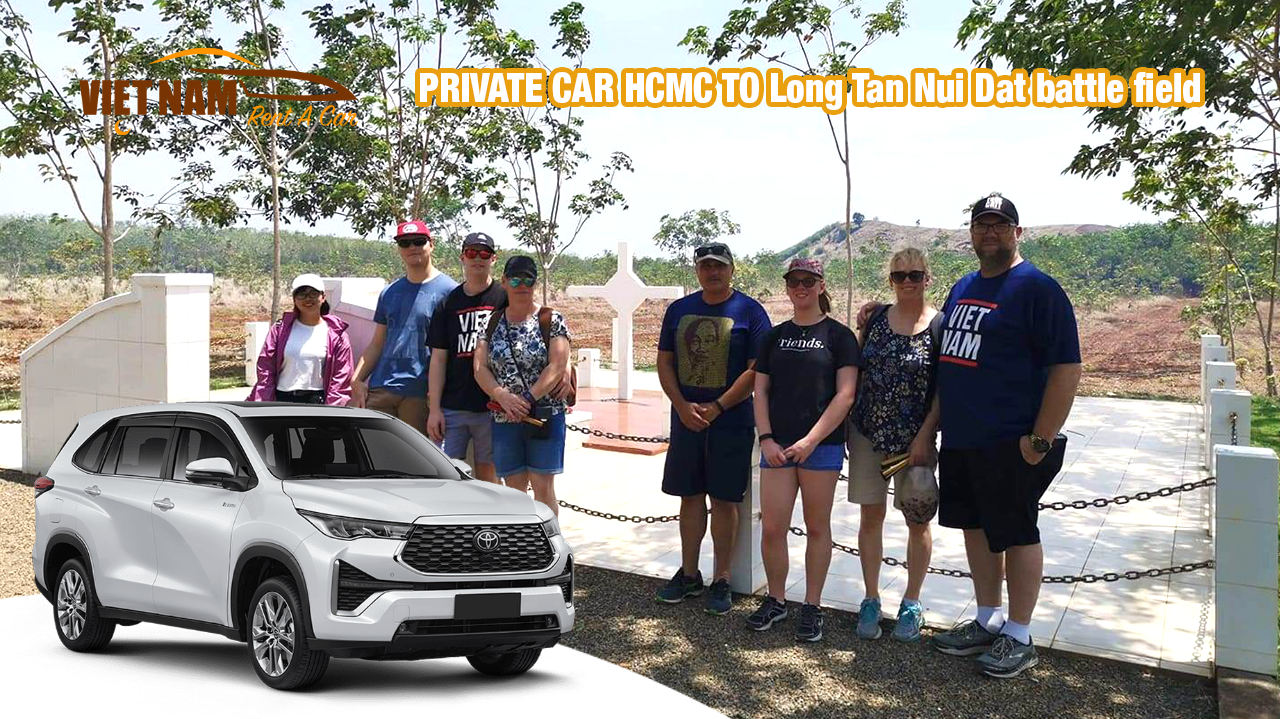 Private car HCMC to Long Tan Nui Dat battle field